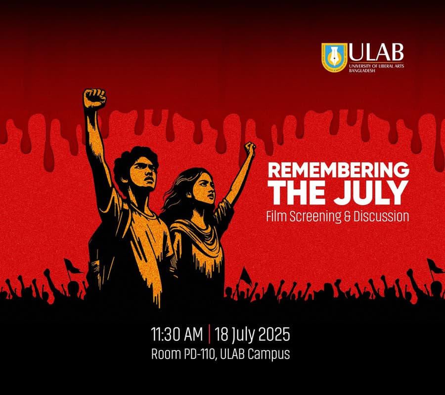 July Uprising | University Of Liberal Arts Bangladesh (ULAB)